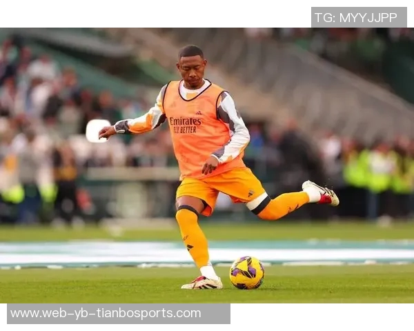 阿拉巴积极寻求新合同皇马续约可能性不大